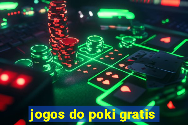 jogos do poki gratis